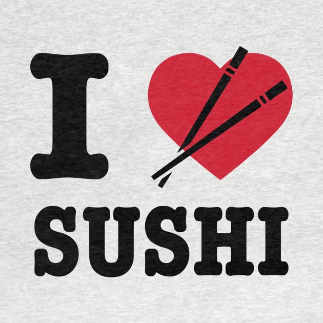 I Love Sushi by Ramateeshop